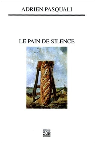 Le Pain de silence