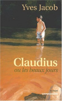 Claudius ou les beaux jours