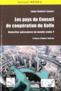 Les pays du Conseil de coopération du Golfe : Nouvelles puissances du monde arabe ?