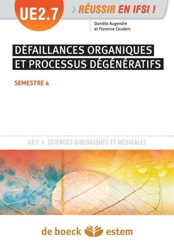 UE 2.7 - Défaillances organiques et processus dégénératifs - Semestre 4