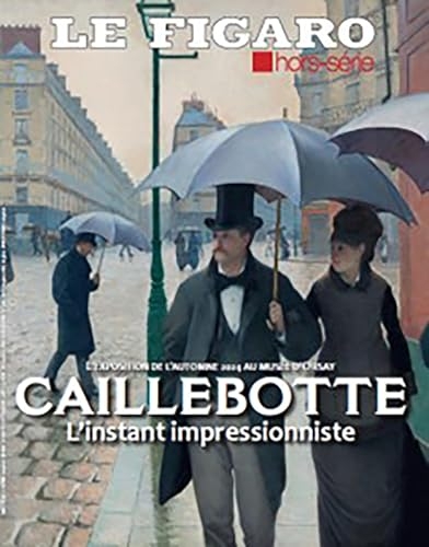 Caillebotte: L'instant impressionniste