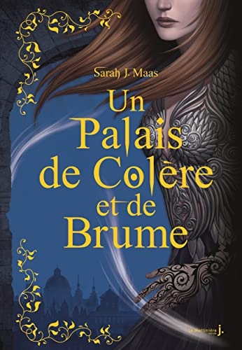 Un Palais d'épines et de roses T2 - Collector. Un Palais de colère et de brume (ACOTAR): Un Palais de colère et de brume (ACOTAR)