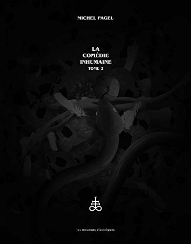 La comedie inhumaine, tome 2