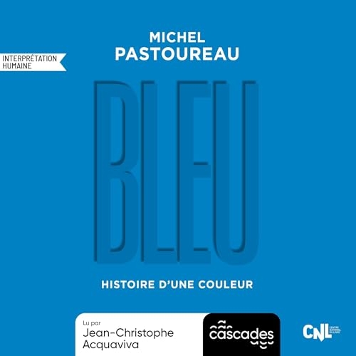 Bleu: Histoire d'une couleur, Tome 1