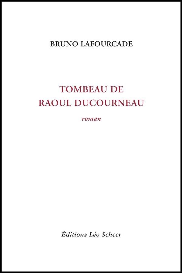 Tombeau de Raoul Ducourneau