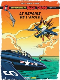 Buck Danny Classic - Tome 8 - Le repaire de l'aigle