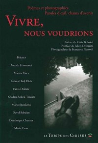 Vivre; nous voudrions