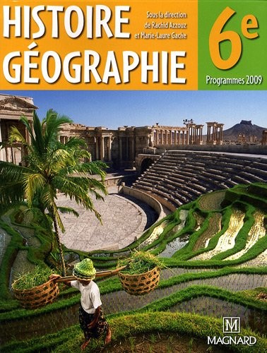 Histoire géographie 6e : Manuel élève