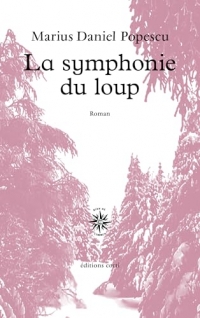 La symphonie du loup: nouvelle édition
