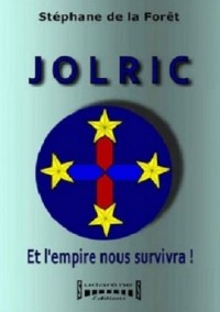Jolric et l'empire nous survivra !