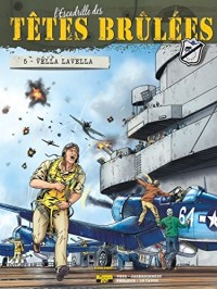 Têtes brulées, Tome 5 : Vella lavella