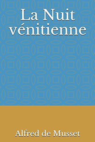 La Nuit vénitienne [9798554291210]