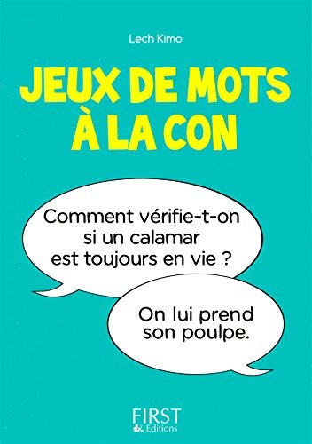 Petit Livre de - Jeux de mots à la con