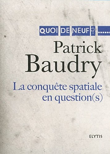 La conquête spatiale en question(s)