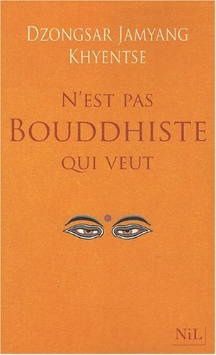 N'est pas bouddhiste qui veut