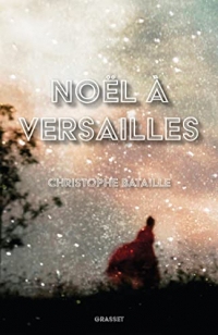 Noël à Versailles (Littérature Française)