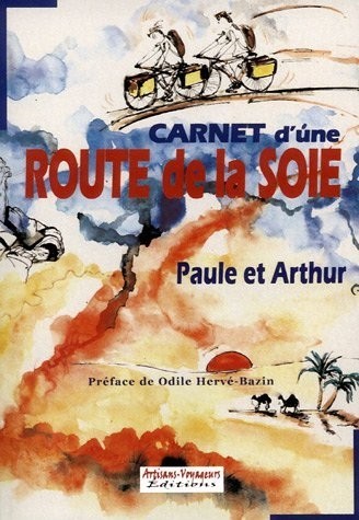 Carnet d'une route de la soie ou L'invitation aux voyages (1CD audio)