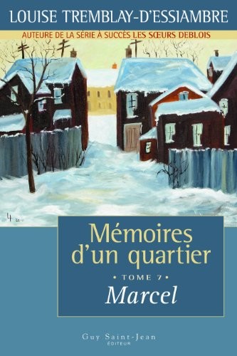 Mémoires d'un quartier t 07 Marcel