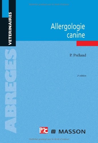 Allergologie canine (Ancien prix éditeur : 33,50 euros)