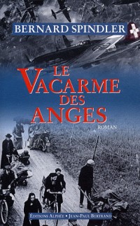 Le Vacarme des anges