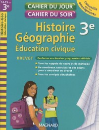 Histoire-Géographie Education civique 3e Brevet