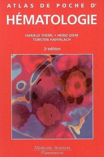 Atlas de poche d'hématologie : Diagnostic pratique morphologique et clinique