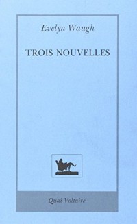 Trois nouvelles