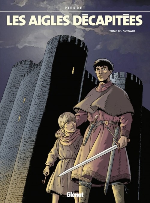 Les Aigles décapitées - Tome 22: Sigwald