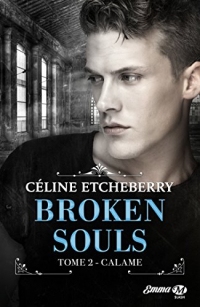 Calame: Broken Souls, T2