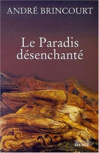 Le paradis désenchanté