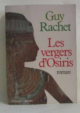 Les Vergers d'Osiris : Autobiographie d'un ancien Égyptien [9782855651521]