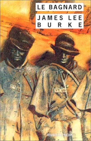 Le bagnard : Et autres nouvelles