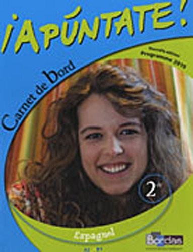Apuntate 2de • Carnet de bord (Éd. 2010)