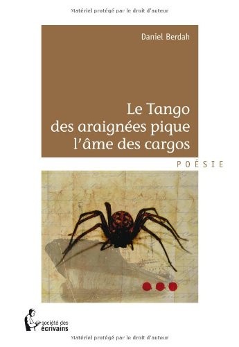 Le Tango des araignées pique l'âme des cargos