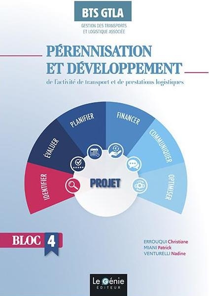 Pérennisation et développement de l'activité de transport et de prestations logistiques - Bloc 4