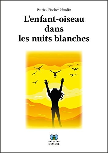 L'enfant-oiseau dans les nuits blanches