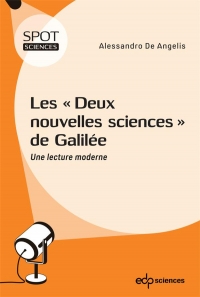 Les deux nouvelles sciences de Galilée: Une lecture moderne