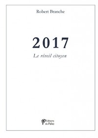 2017 : le réveil citoyen