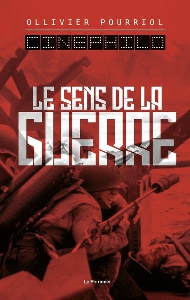 Le Sens de la guerre