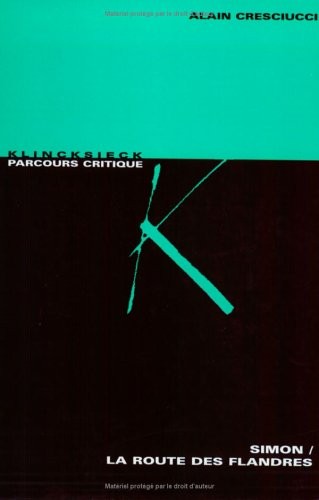 Claude Simon, La route des Flandres