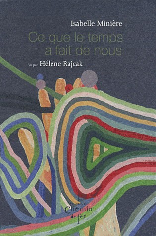 Ce que le temps a fait de nous