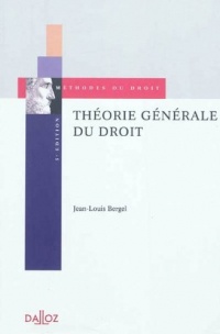 Théorie générale du droit - 5e éd.: Méthodes du droit