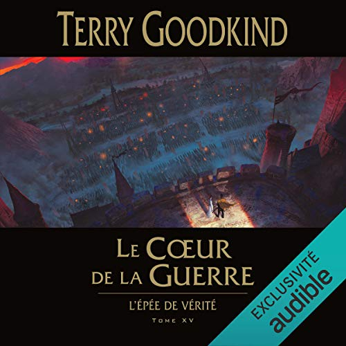 Le Cœur de la guerre: L'épée de vérité 15