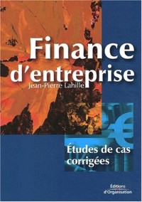 Finance d'entreprise : Études de cas corrigées