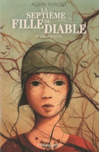 La septième fille du diable, Tome 2 : Les maudits