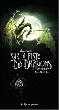 Sur la piste des Dragons oubliés