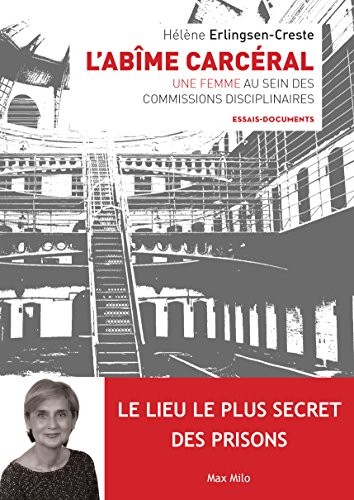 L'abîme carcéral - Une femme au sein des commissions disciplinaires
