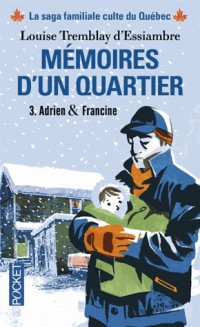 Mémoires d'un quartier (3)