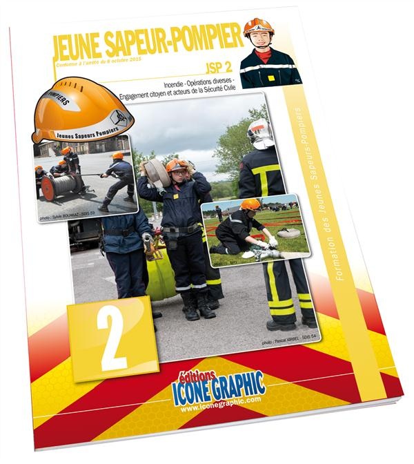 Livre Formation des Jeunes Sapeurs-Pompiers Niveau 2 JSP2