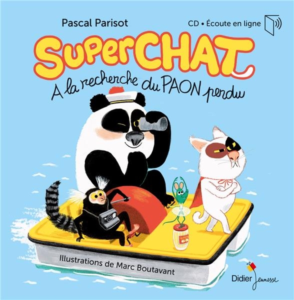 Superchat - A la recherche de paon perdu